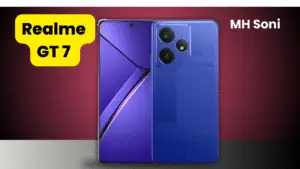 realme gt7 , realme , mh soni