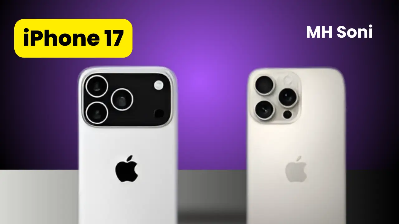 iphone 17 , iphone , apple new iphone 17 pro , mh soni , mhsoni